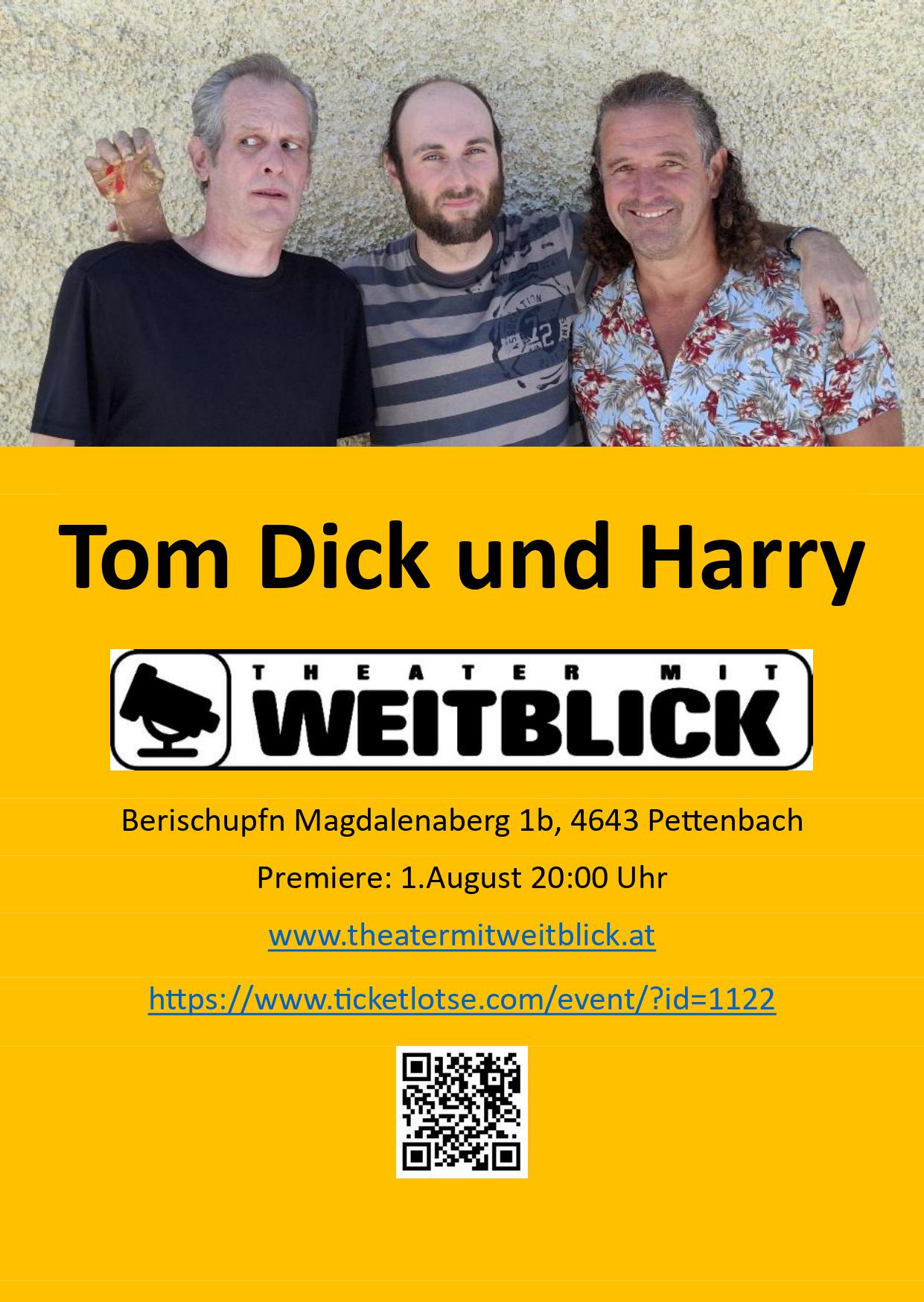 Tom Dick und Harry Plakat. Von links nach rechts: Michael Kuttnig, Ronald Kirchmair, Christof Schöffl